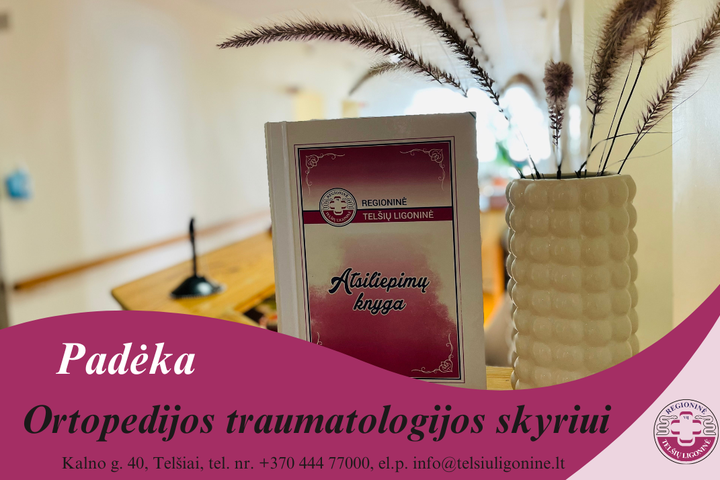 padėka Ortopedijos traumatologijos skyriui