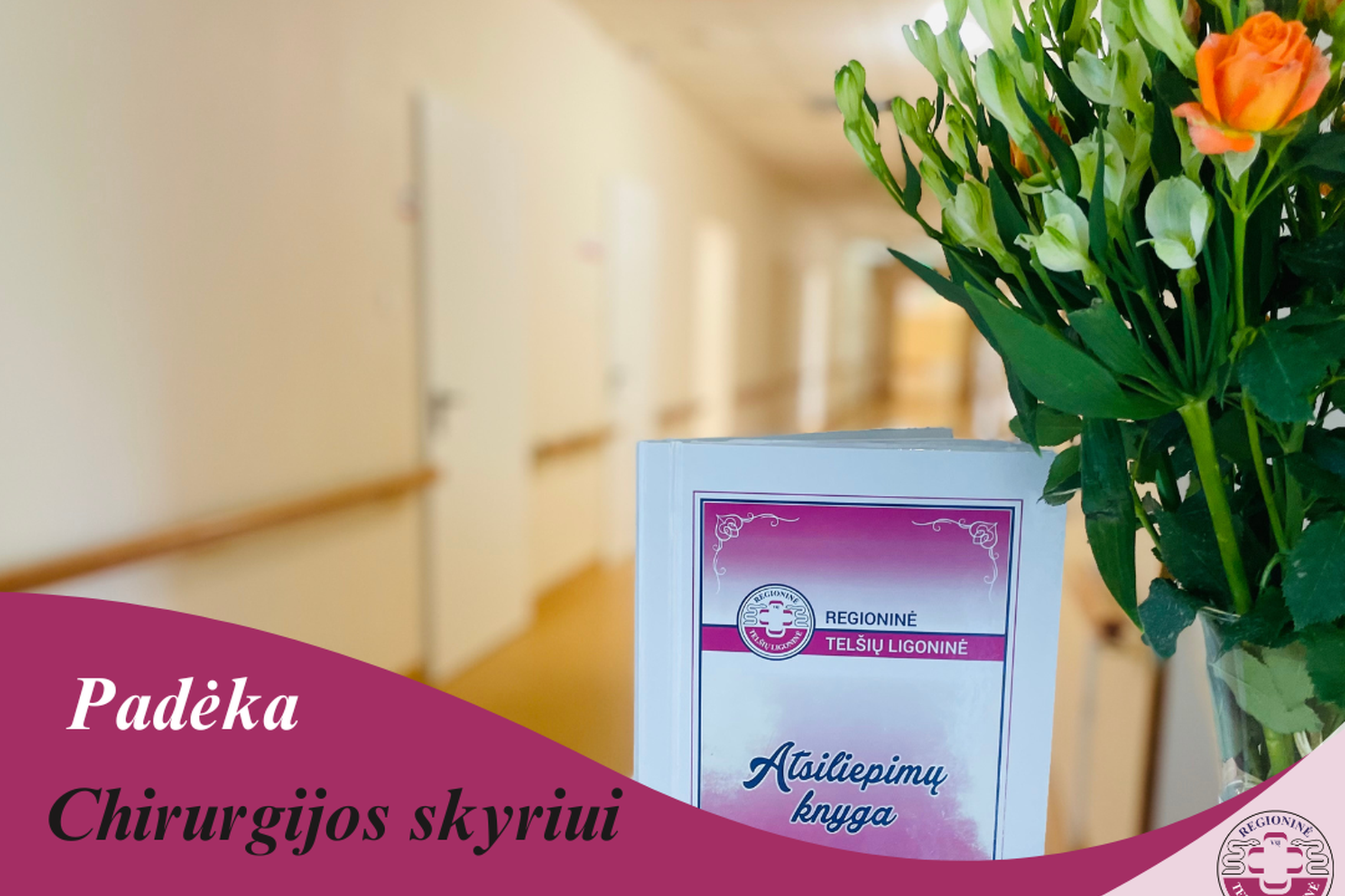 Padėka Chirurgijos skyriui