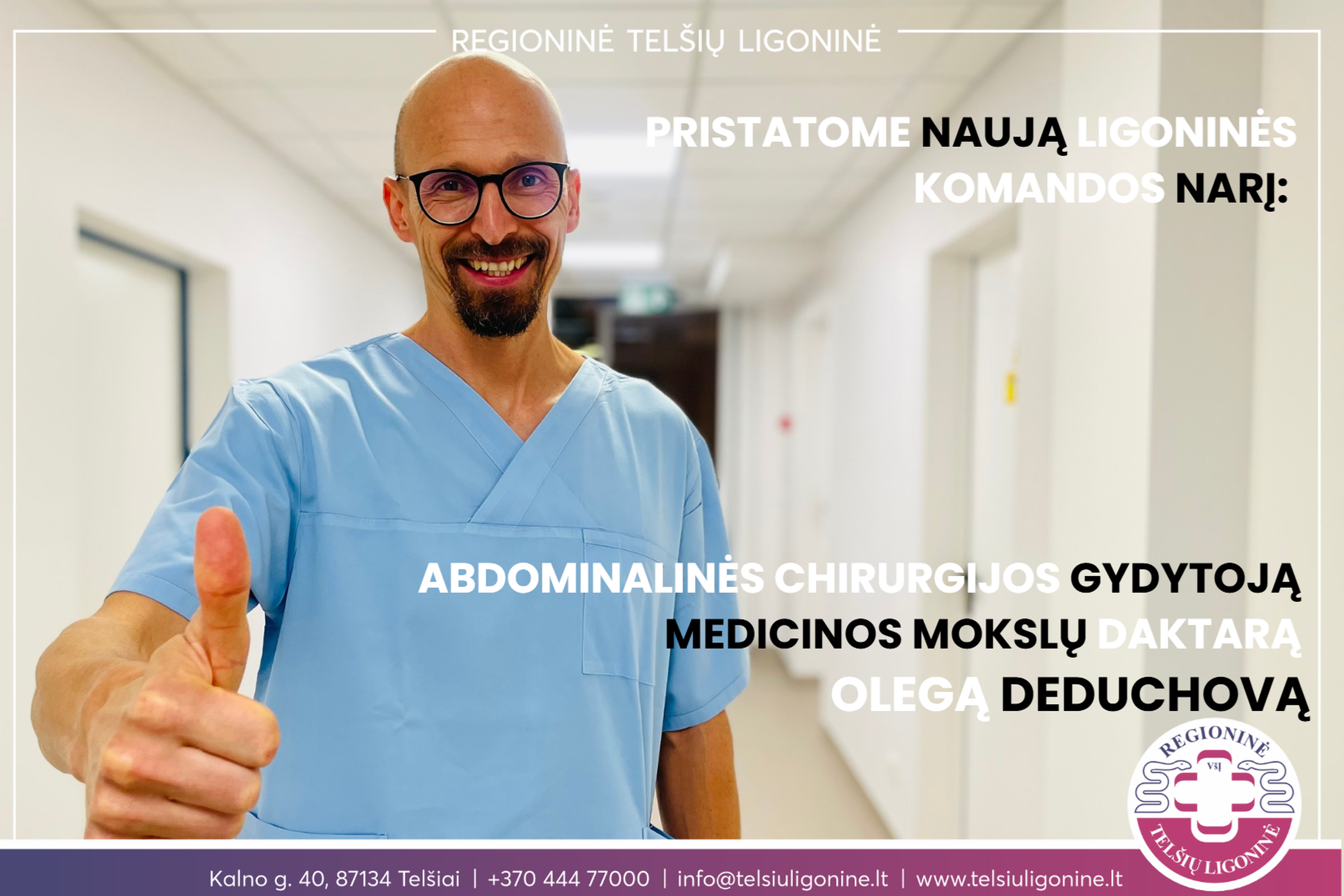 Abdominalinės chirurgijos gydytojas O.Deduchovas