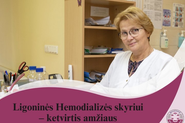 Ligoninės Hemodializės skyriui – ketvirtis amžiaus