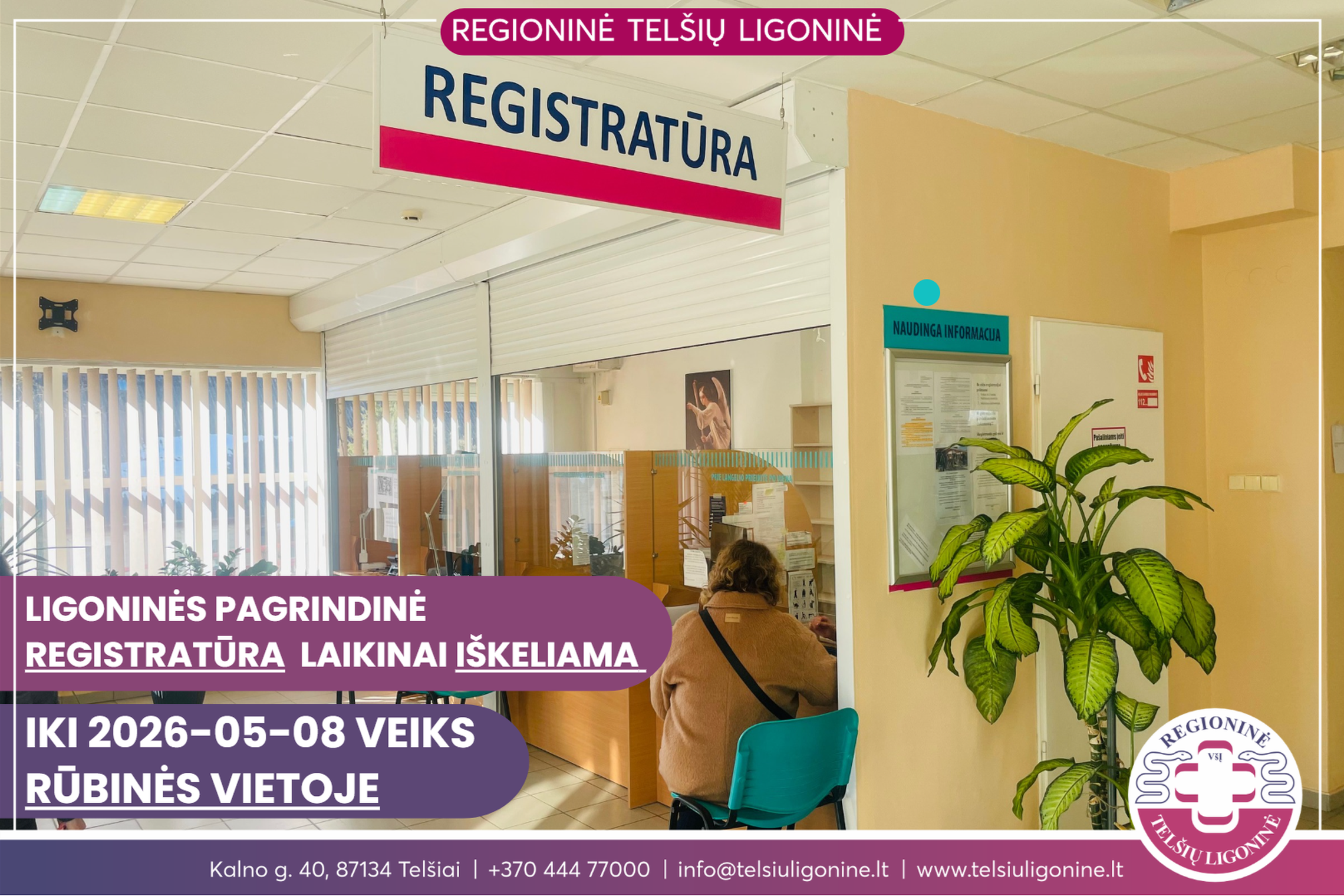 SVARBI INFORMACIJA PACIENTAMS DĖL LIGONINĖS REGISTRATŪROS