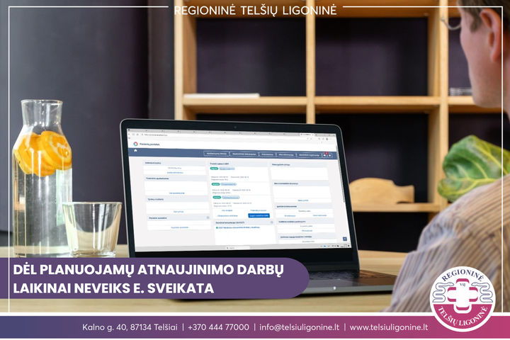 Dėl planuojamų atnaujinimo darbų laikinai neveiks E. sveikata