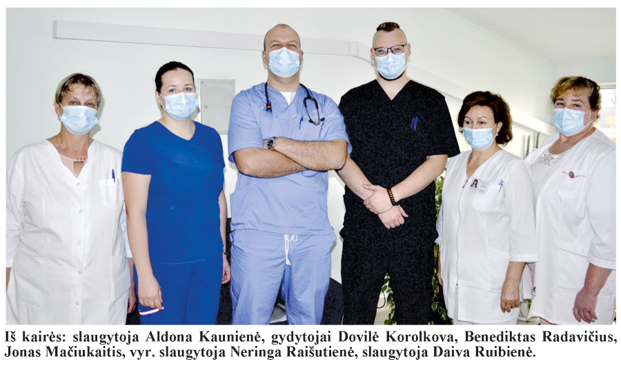 slaugytoja Aldona Kaunienė, gydytojai Dovilė Korolkova, Benediktas Radavičius, Jonas Mačiukaitis, vyr. slaugytoja Neringa Raišutienė, slaugytoja Daiva Ruibienė