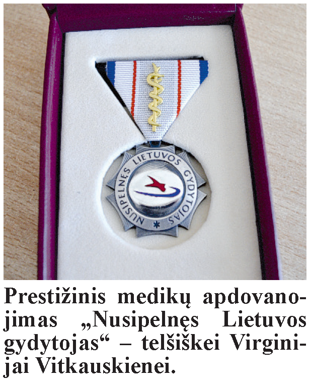 Prestižinis medikų apdovanojimas „Nusipelnęs Lietuvos gydytojas“ - telšiškei Virginijai Vitkauskienei